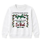 Funny Jingle Some Of The Way Art Christmas Kids Sweatshirt