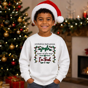 Funny Jingle Some Of The Way Art Christmas Kids Sweatshirt
