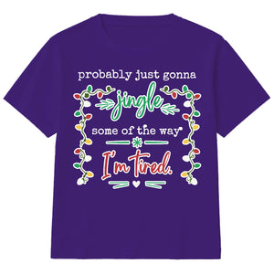 Funny Jingle Some Of The Way Slogan Christmas Kids T-Shirt