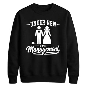 Funny Marriage Management Slogan Bride Groom Unisex Sweatshirt