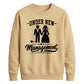 Funny Marriage Management Slogan Bride Groom Unisex Sweatshirt