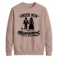 Funny Marriage Management Slogan Bride Groom Unisex Sweatshirt