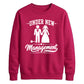 Funny Marriage Management Slogan Bride Groom Unisex Sweatshirt