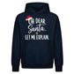 Funny Santa Quote Let Me Explain Christmas Oversized Hoodie