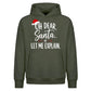 Funny Santa Quote Let Me Explain Christmas Oversized Hoodie