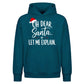 Funny Santa Quote Let Me Explain Christmas Oversized Hoodie