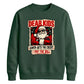 Funny parent santa bill quote Christmas Unisex Sweatshirt