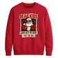 Funny parent santa bill quote Christmas Unisex Sweatshirt