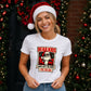 Funny parental humour santa quote Christmas Ladies T-Shirt