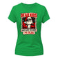 Funny parental humour santa quote Christmas Ladies T-Shirt