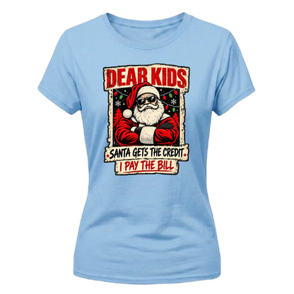 Funny parental humour santa quote Christmas Ladies T-Shirt