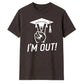 2026 Graduate Unisex T-Shirt I'm Out Graduation Gift for Him