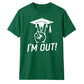 2026 Graduate Unisex T-Shirt I'm Out Graduation Gift for Him