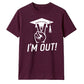 2026 Graduate Unisex T-Shirt I'm Out Graduation Gift for Him