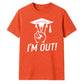 2026 Graduate Unisex T-Shirt I'm Out Graduation Gift for Him