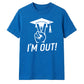 2026 Graduate Unisex T-Shirt I'm Out Graduation Gift for Him