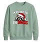 Funny raccoon snacks quote Christmas Unisex Sweatshirt