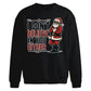 Funny Sarcastic Santa Meme Christmas Oversized Sweatshirt