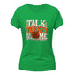 Funny talk turkey pun graphic Thanksgiving Ladies T-Shirt
