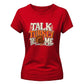 Funny talk turkey pun graphic Thanksgiving Ladies T-Shirt