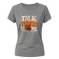 Funny talk turkey pun graphic Thanksgiving Ladies T-Shirt