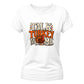 Funny talk turkey pun graphic Thanksgiving Ladies T-Shirt