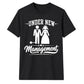 Funny Under New Management Graphic Bride Groom Unisex T-Shirt
