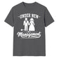Funny Under New Management Graphic Bride Groom Unisex T-Shirt