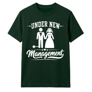 Funny Under New Management Graphic Bride Groom Unisex T-Shirt