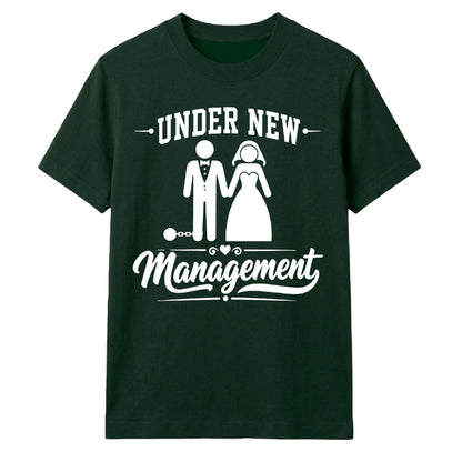 Funny Under New Management Graphic Bride Groom Unisex T-Shirt