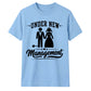 Funny Under New Management Graphic Bride Groom Unisex T-Shirt