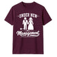 Funny Under New Management Graphic Bride Groom Unisex T-Shirt