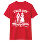 Funny Under New Management Graphic Bride Groom Unisex T-Shirt