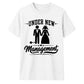 Funny Under New Management Graphic Bride Groom Unisex T-Shirt