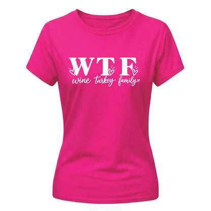 Funny wine turkey family quote Thanksgiving Ladies T-Shirt