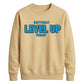 Gamer Level Up Today Happy Birthday Sweatshirt