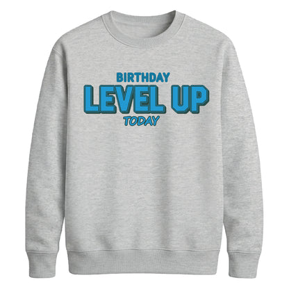 Gamer Level Up Today Happy Birthday Sweatshirt