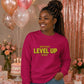 Gamer Level Up Today Happy Birthday Sweatshirt
