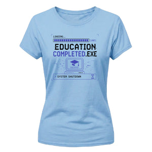 Gaming Education Completed School Leavers Ladies Fit T-Shirt
