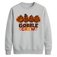 Gobble crew turkey family art Thanksgiving Unisex Sweatshirt