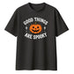 Good things are spooky pumpkin Halloween Oversized T-Shirt