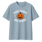 Good things are spooky pumpkin Halloween Oversized T-Shirt