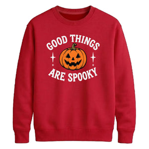Good things are spooky quote Halloween Unisex Sweatshirt