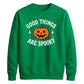 Good things are spooky quote Halloween Unisex Sweatshirt