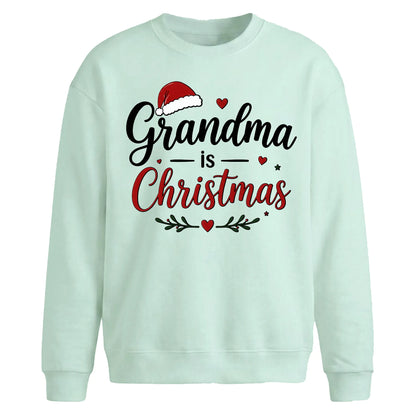 Grandma Is Christmas Quote Christmas Oversized Sweatshirt