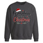 Grandma Is Christmas Quote Christmas Oversized Sweatshirt