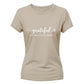 Grateful little things quote Thanks Giving Ladies T-Shirt