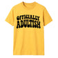 Groovy Officially Adultish Slogan 18 Birthday Unisex T-Shirt