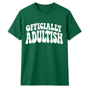 Groovy Officially Adultish Slogan 18 Birthday Unisex T-Shirt