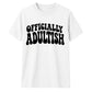 Groovy Officially Adultish Slogan 18 Birthday Unisex T-Shirt